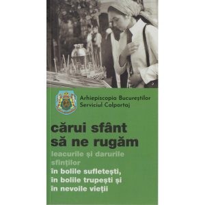 Cărui sfânt să ne rugăm 33008