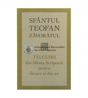 Tâlcuiri din Sfânta Scriptură pentru fiecare zi din an 64537