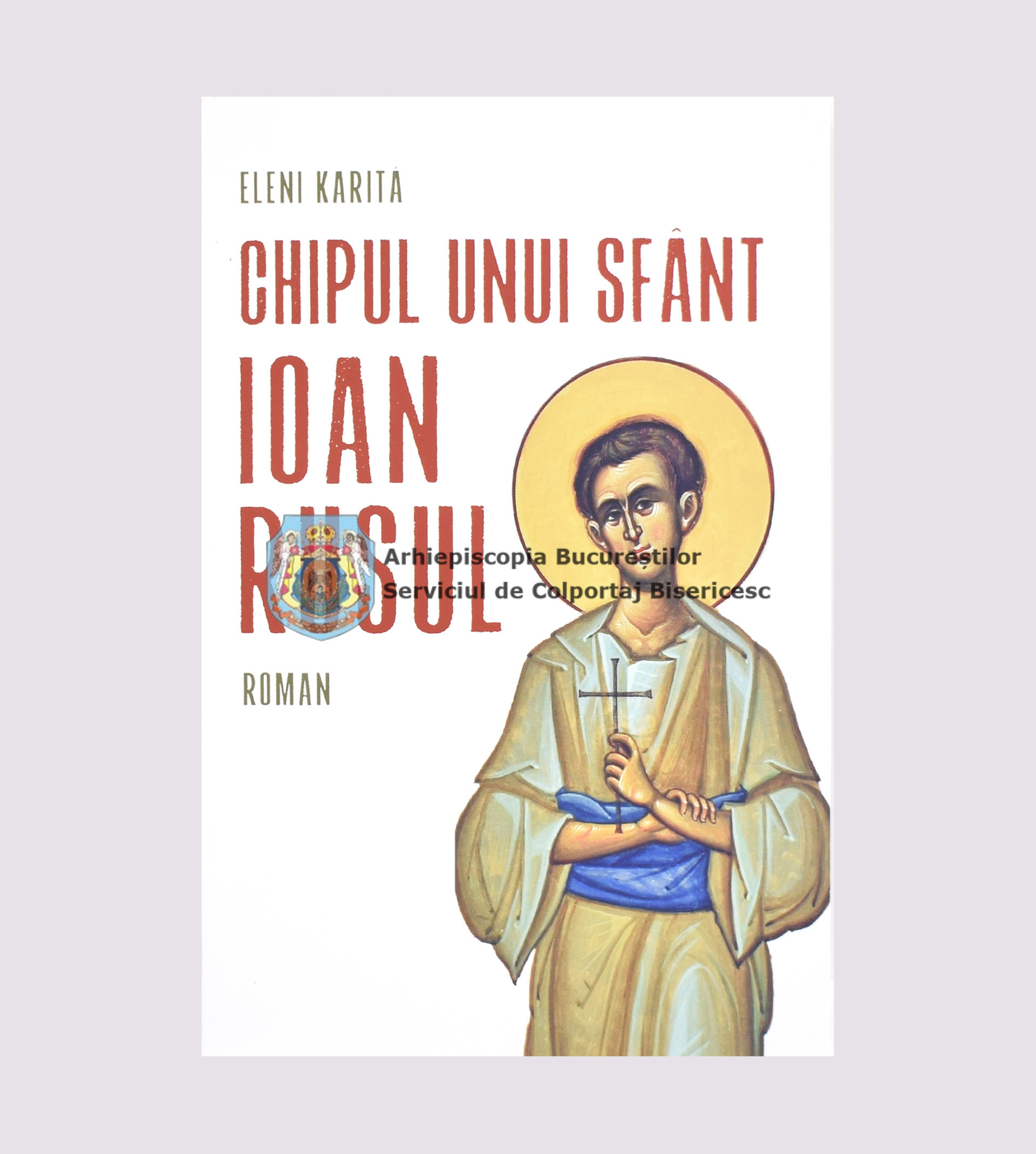 Chipul unui sfânt - Ioan Rusul 460260