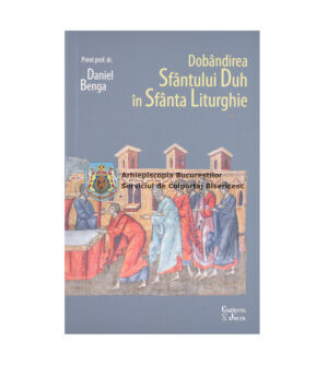 Dobândirea Sfântului Duh în Sfânta Liturghie 38274