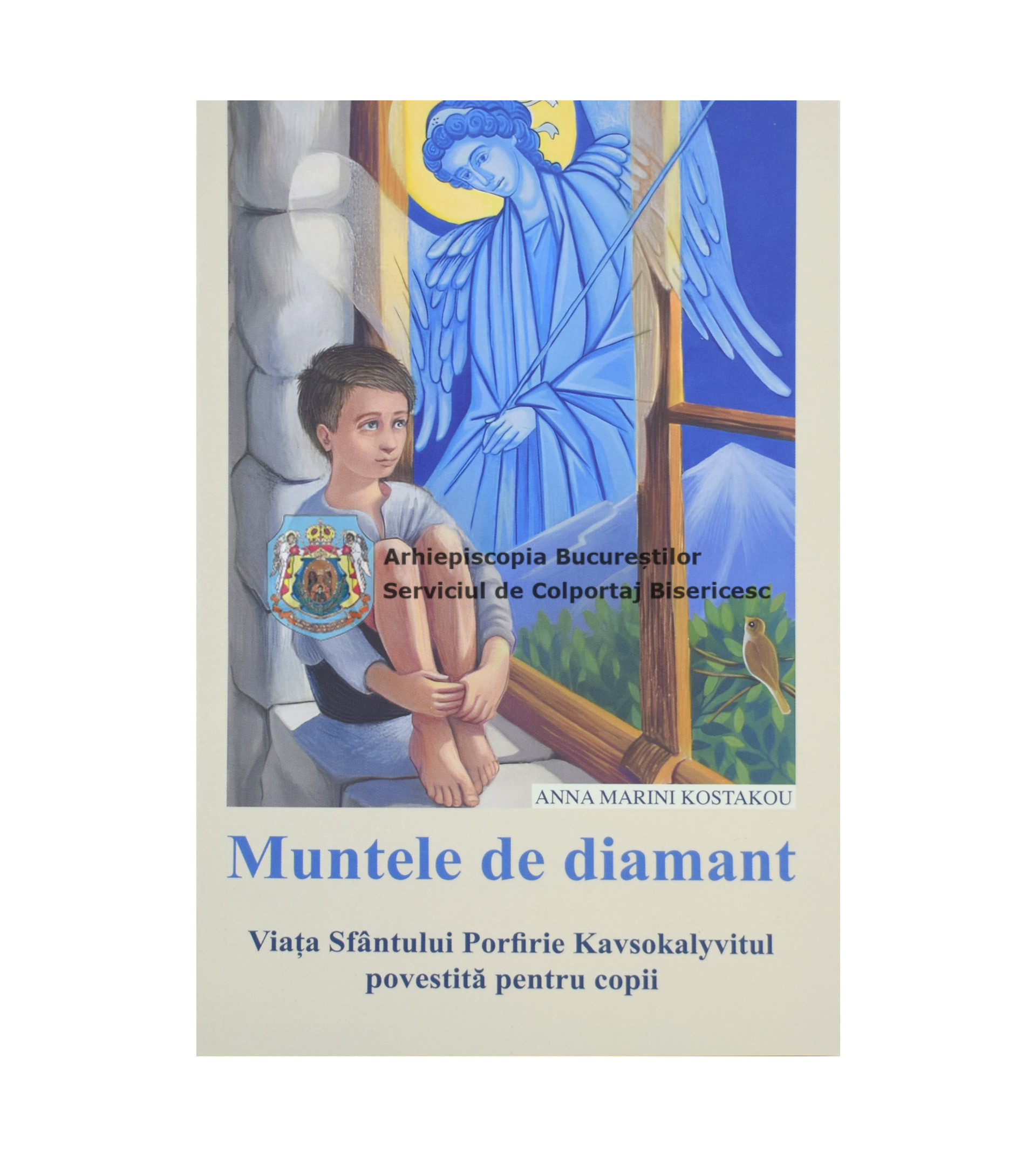 Muntele de diamant. Viața Sfântului Porfirie Kavsokalyvitul povestită pentru copii 60802