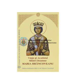 Viața și Acatistul Sfintei Doamne Maria Brâncoveanu 9015880