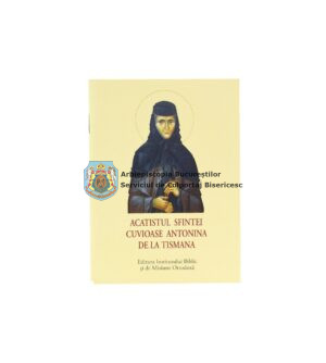 Acatistul Sfintei Cuvioase Antonina de la Tismana 16061